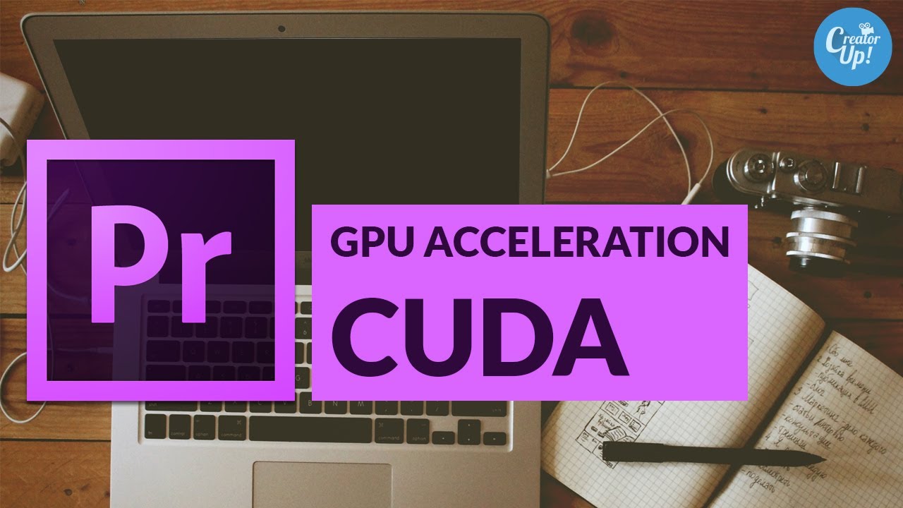 enable gpu cuda in adobe cs6 for mac